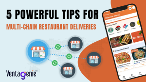 5 Powerful Tips for Mastering Multi-Chain Restaurant Deliveries